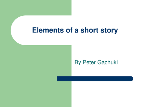 Elements of A short story (introduction)