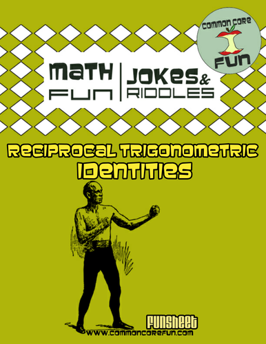 Reciprocal Trigonometric Identities FUN Sheet