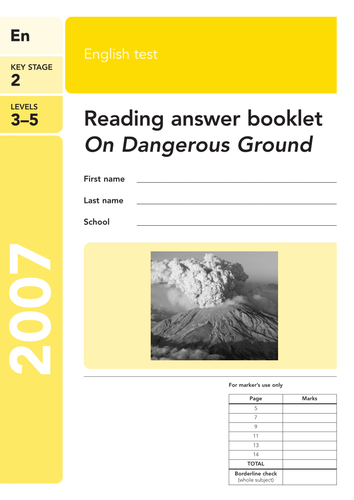 2007 Key Stage 2 Reading Papers - On Dangerous ground