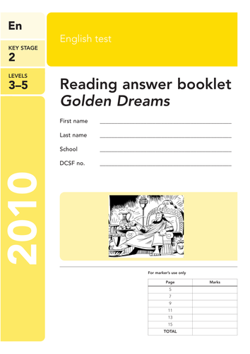 2010 Key Stage 2 Reading Papers - golden dreams