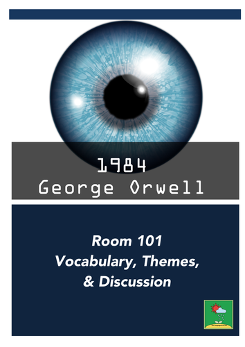 1984 - By George Orwell ~ Room 101 Activity