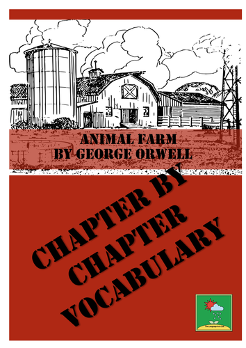 ANIMAL FARM GEORGE ORWELL VOCABULARY LISTS CHAPTER-BY ...