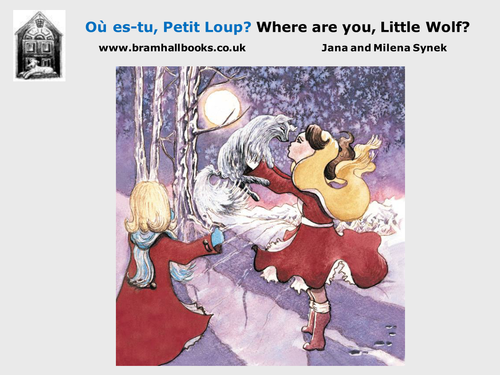Ou es-tu, Petit Loup?/Where are you, Little Wolf? POWERPOINT