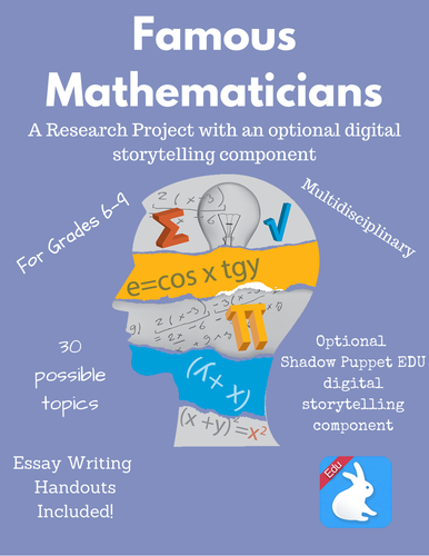 Famous Mathematicians Research Project + Optional Digital Storytelling Component