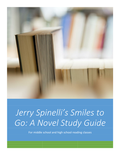 Jerry Spinelli's Smiles to Go - Novel Study