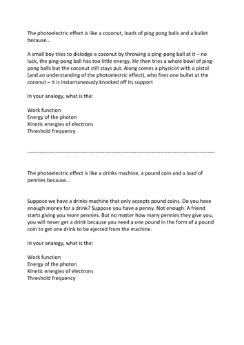 2 analogies for the photoelectric effect. 