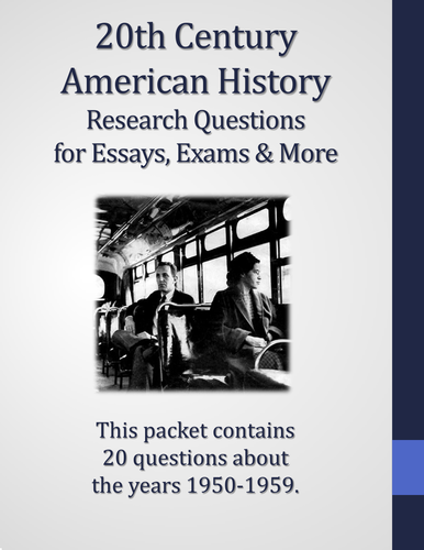 20th Century American History - 1950-1959 - 21 Research Questions