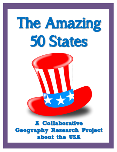 The Amazing 50 States - Geography Research Project - United States of America