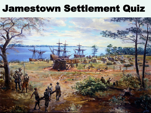History of the Jamestown Settlement | Teaching Resources