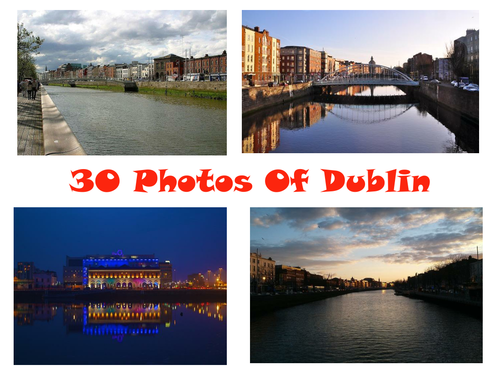 30 Photos Of Dublin