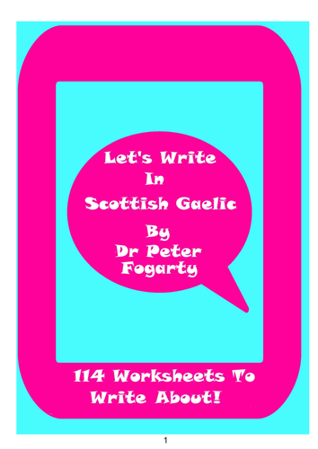114 Scottish Gaelic Writing Worksheets For Writing Practice.