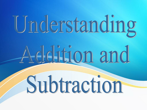 Year 2 Spring Term Week 3 Understanding Addition and Subtraction. 