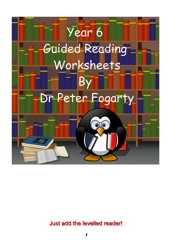 Year 6 Guided Reading Worksheets - Can be used with any reading scheme.