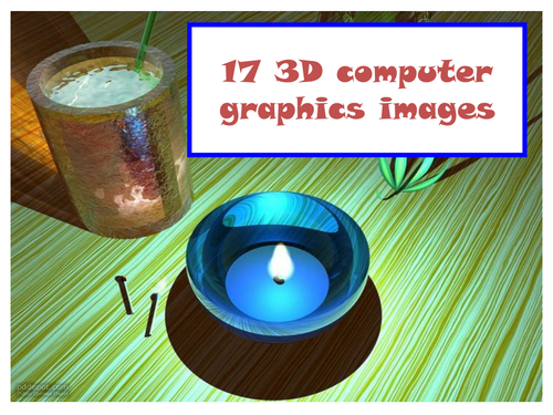 17 3D Computer Graphics Images PowerPoint Presentation