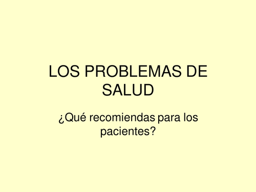 Powerpoint: Problemas de Salud (Health Problems)