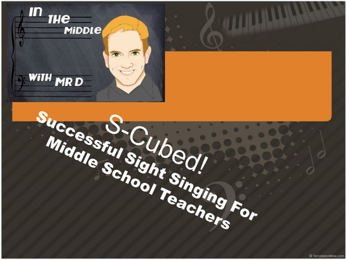 S-Cubed Middle School Sight Singing Program