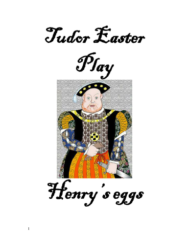 A Tudor Easter Play - Key Stage 2-3