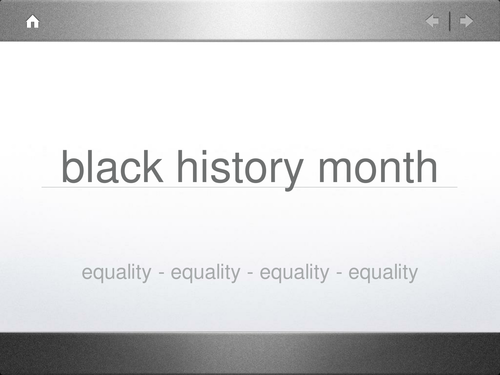 Black History Month assembly slides plus notes