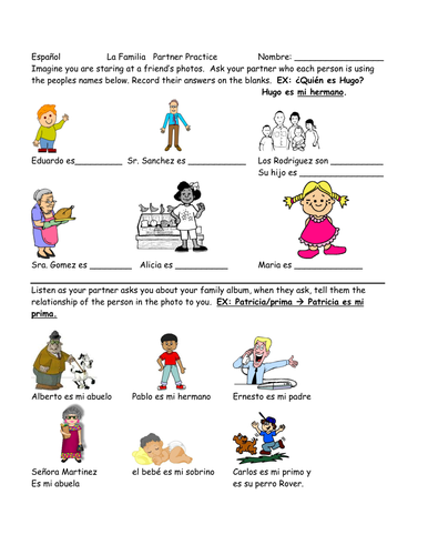 Partner Practice and Worksheet: LA FAMILIA