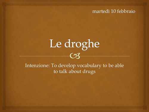 Drugs / le droghe (GCSE Italian)