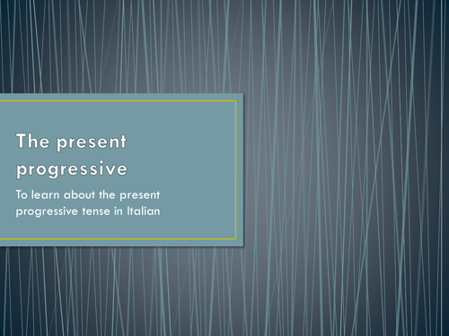 Present Progressive (Italian)
