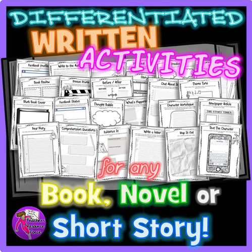 Differentiated Written Activities For Any Book, Novel or Short Story