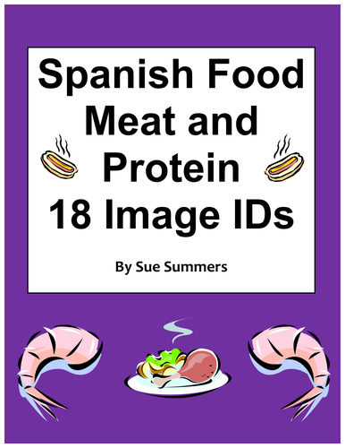 18 Spanish Food Unit Meat and Protein Vocabulary IDs