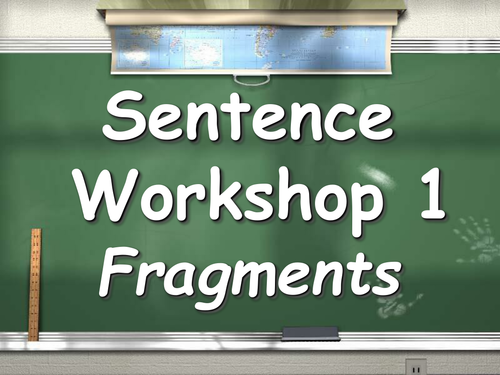 Sentence and Paragraph Workshop *SPAG*