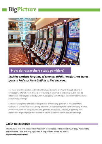 How do researchers study gamblers for addiction? KS5 Psychology