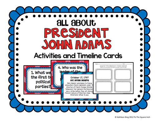 President John Adams Activities + Timeline Cards | Teaching Resources