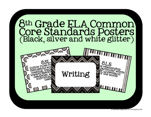 8th-grade-ela-common-core-posters-black-white-and-silver-glitter