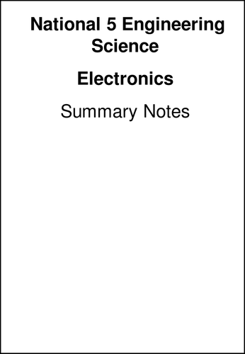 National 5 Engineering Science electronics pupil summary notes