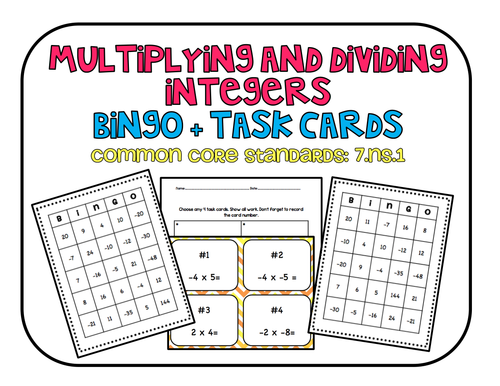 Multiplying And Dividing Integers Bingo + Task Cards, Ccs: 7.Ns.1 | Teaching Resources