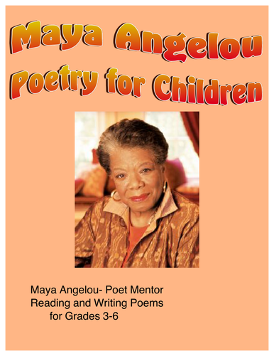 Maya Angelou - Poetry for Young Children | Teaching Resources