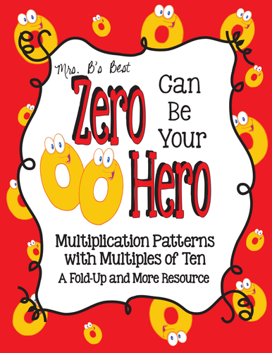Zero Can Be Your Hero - Multiplication Patterns with Multiples of 10, 100, 1000