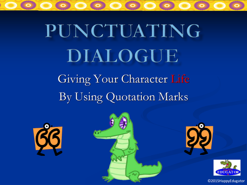 Punctuation - Punctuating Dialogue PowerPoint