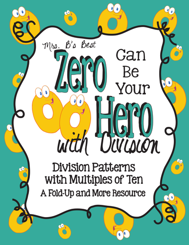 Zero Can Be Your Hero with Division - Patterns with Multiples of 10, 100, 1000