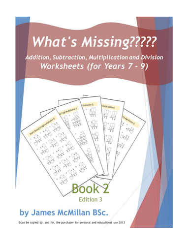 What's Missing????? addition, subtraction, multiplication and division Book 2