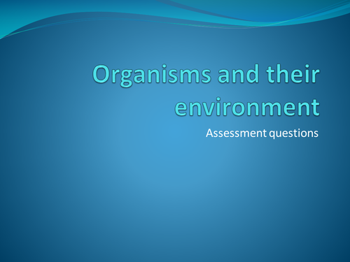 Organisms and their environment