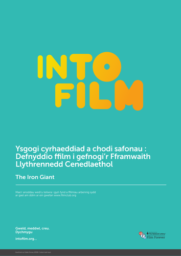 Adnodd Fframwaith Llythrennedd Cenedlaethol: Iron Giant