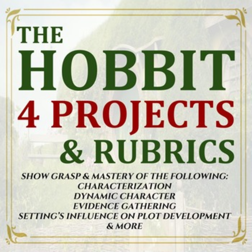 The Hobbit Project Options & Rubrics