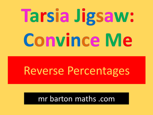 Tarsia Convince Me: Reverse Percentages