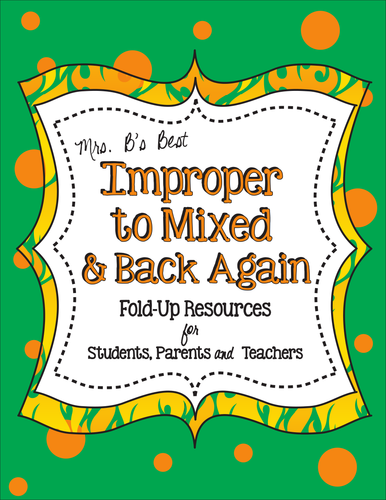 Change a Mixed Number to an Improper Fraction & Back Again and Practice Pages