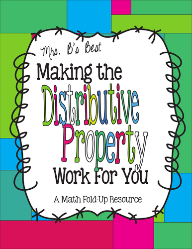Making the Distributive Property Work for You