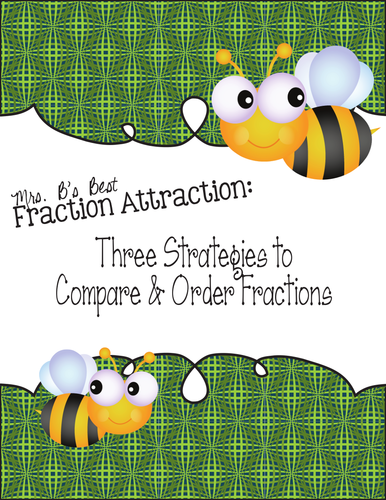 Fraction Attraction Pack: Three Strategies to Compare and Order Fractions