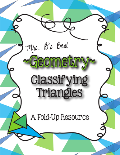 Geometry - Classifying Triangles and Practice Pages