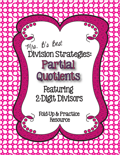 division-strategies-2-digit-divisor-partial-quotient-fold-up