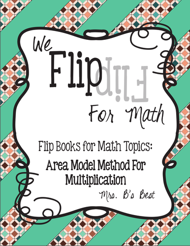 Flip for Math: Area Model Method for Multiplication Plus Jumbo Practice Cards