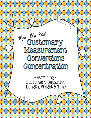 Customary Measurement Conversions Concentration Match-Up Cards