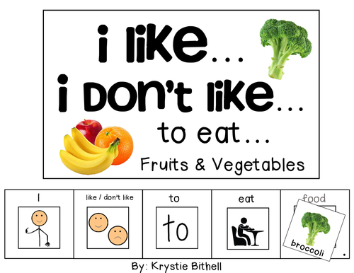 I like... I don't like... to eat Fruit and Vegetable Edition PreK Autism Special Needs Adapted Book